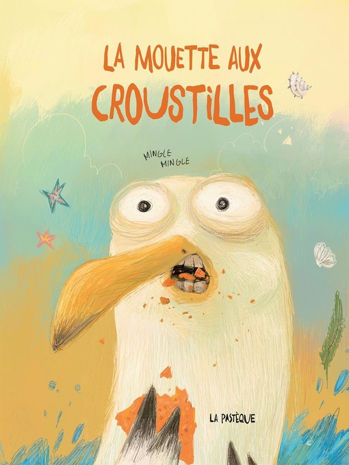 Title details for La mouette aux croustilles by Mingle Mingle - Available